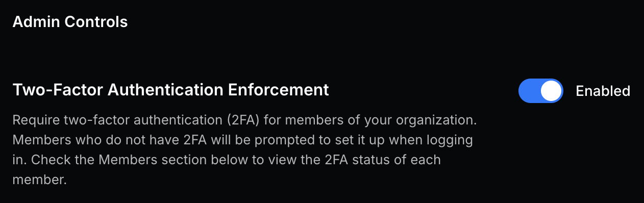 Two-Factor Authentication Enforcement Setting Enabled